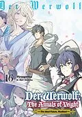 E-Book (epub) Der Werwolf: The Annals of Veight Volume 16 von Hyougetsu