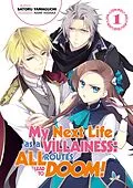 E-Book (epub) My Next Life as a Villainess: All Routes Lead to Doom! Volume 1 von Satoru Yamaguchi