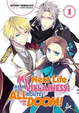 E-Book (epub) My Next Life as a Villainess: All Routes Lead to Doom! Volume 1 von Satoru Yamaguchi
