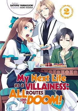 E-Book (epub) My Next Life as a Villainess: All Routes Lead to Doom! Volume 2 von Satoru Yamaguchi