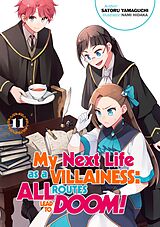 eBook (epub) My Next Life as a Villainess: All Routes Lead to Doom! Volume 11 de Satoru Yamaguchi