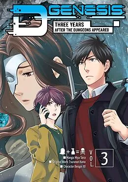 E-Book (epub) D-Genesis: Three Years after the Dungeons Appeared (Manga) Volume 3 von Tsuranori Kono