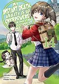 E-Book (epub) My Instant Death Ability Is So Overpowered, No One in This Other World Stands a Chance Against Me! Volume 14 von Tsuyoshi Fujitaka