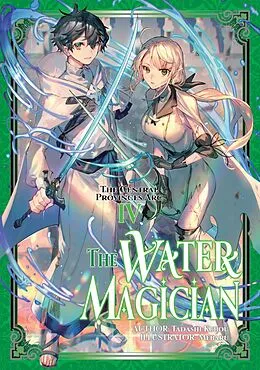 E-Book (epub) The Water Magician: Arc 1 Volume 4 von Tadashi Kubou