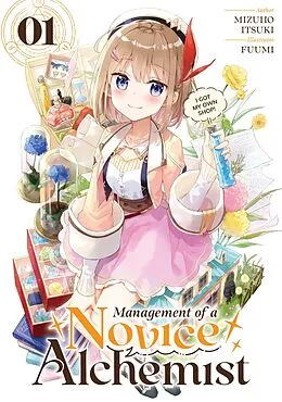 E-Book (epub) Management of a Novice Alchemist: Volume 1 von Mizuho Itsuki