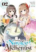 E-Book (epub) Management of a Novice Alchemist: Volume 2 von Mizuho Itsuki
