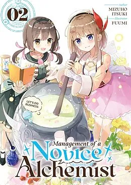 E-Book (epub) Management of a Novice Alchemist: Volume 2 von Mizuho Itsuki