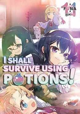E-Book (epub) I Shall Survive Using Potions! Volume 11 von FUNA
