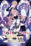 E-Book (epub) Notorious No More: The Villainess Enjoys Feigning Incompetence Volume 3 von Hanako Arashi