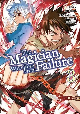 E-Book (epub) The Magician Who Rose From Failure (Manga) Volume 3 von Gamei Hitsuji
