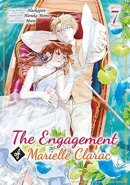 E-Book (epub) The Engagement of Marielle Clarac (Manga) Volume 7 von Haruka Momo