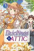 E-Book (epub) Duchess in the Attic: Volume 3 von Mori