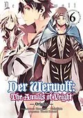 E-Book (epub) Der Werwolf: The Annals of Veight -Origins- Volume 6 von Hyougetsu