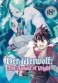 E-Book (epub) Der Werwolf: The Annals of Veight -Origins- Volume 8 von Hyougetsu