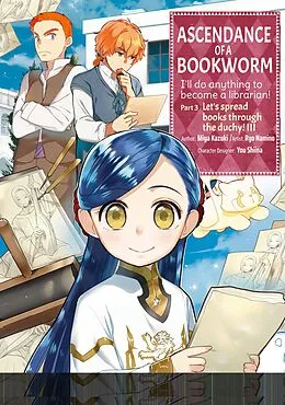 E-Book (epub) Ascendance of a Bookworm (Manga) Part 3 Volume 3 von Miya Kazuki