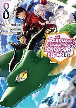E-Book (epub) An Archdemon's Dilemma: How to Love Your Elf Bride (Manga) Volume 8 von Fuminori Teshima