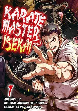 E-Book (epub) Karate Master Isekai: Volume 1 von D. P