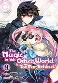 E-Book (epub) The Magic in this Other World is Too Far Behind! (Manga) Volume 9 von Gamei Hitsuji