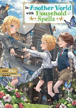 E-Book (epub) In Another World with Household Spells: Volume 1 von Rika Rika