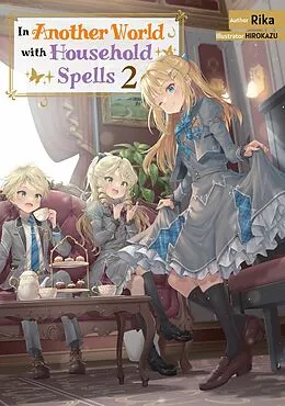 E-Book (epub) In Another World with Household Spells: Volume 2 von Rika