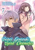 E-Book (epub) Seirei Gensouki: Spirit Chronicles (Manga) Volume 7 von Yuri Kitayama