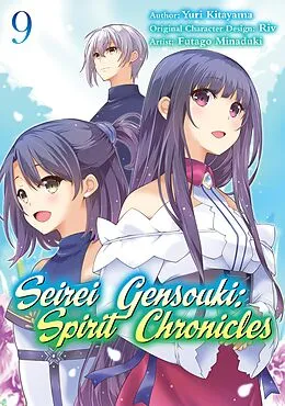 E-Book (epub) Seirei Gensouki: Spirit Chronicles (Manga) Volume 9 von Yuri Kitayama
