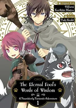 E-Book (epub) The Eternal Fool's Words of Wisdom: A Pawsitively Fantastic Adventure (Manga) Volume 1 von Hifumi