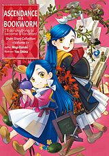 eBook (epub) Ascendance of a Bookworm: Short Story Collection Volume 1 de Miya Kazuki