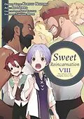 E-Book (epub) Sweet Reincarnation: Volume 8 von Nozomu Koryu