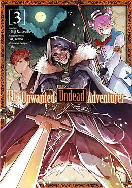 E-Book (epub) The Unwanted Undead Adventurer (Manga) Volume 3 von Yu Okano
