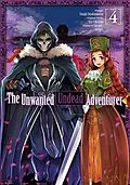 E-Book (epub) The Unwanted Undead Adventurer (Manga) Volume 4 von Yu Okano
