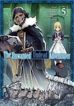 E-Book (epub) The Unwanted Undead Adventurer (Manga) Volume 5 von Yu Okano