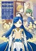Kartonierter Einband Ascendance of a Bookworm: Part 4 Volume 3 (Light Novel) von Miya Kazuki, You Shiina