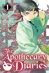 E-Book (epub) The Apothecary Diaries: Volume 1 (Light Novel) von Natsu Hyuuga