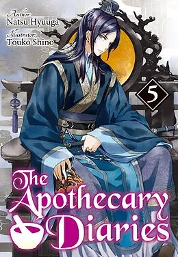 E-Book (epub) The Apothecary Diaries: Volume 5 (Light Novel) von Natsu Hyuuga