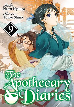 eBook (epub) The Apothecary Diaries: Volume 9 (Light Novel) de Natsu Hyuuga