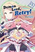 E-Book (epub) Demon Lord, Retry! Volume 9 von Kurone Kanzaki