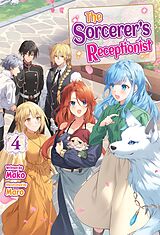 eBook (epub) The Sorcerer's Receptionist: Volume 4 de Mako