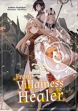E-Book (epub) From Villainess to Healer: Volume 4 von Punichan