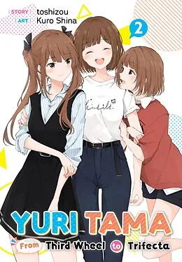 E-Book (epub) Yuri Tama: From Third Wheel to Trifecta The Second von toshizou