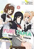 E-Book (epub) Yuri Tama: From Third Wheel to Trifecta The Fourth von toshizou