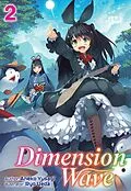 E-Book (epub) Dimension Wave: Volume 2 von Aneko Yusagi