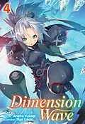 E-Book (epub) Dimension Wave: Volume 4 von Aneko Yusagi