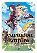 E-Book (epub) Tearmoon Empire: Volume 14 von Nozomu Gilse