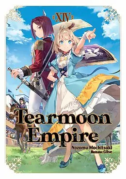 E-Book (epub) Tearmoon Empire: Volume 14 von Nozomu Gilse