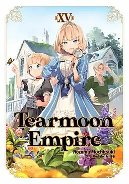 E-Book (epub) Tearmoon Empire: Volume 15 von Nozomu Mochitsuki