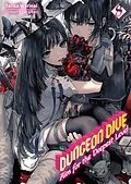 E-Book (epub) DUNGEON DIVE: Aim for the Deepest Level Volume 8 (Light Novel) von Tarisa Warinai