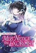 E-Book (epub) The Troubles of Miss Nicola the Exorcist: Volume 1 von Ito Iino