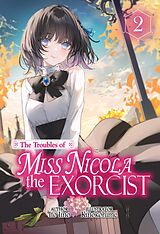 eBook (epub) The Troubles of Miss Nicola the Exorcist: Volume 2 de Ito Iino