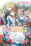 E-Book (epub) I Want to Escape from Princess Lessons: Volume 1 von Izumi Sawano